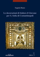 Le decorazioni di Isidoro il giovane per S. Sofia di Costantinopoli 8883346882 Book Cover