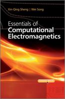 Essentials of Computational Electromagnetics 0470829621 Book Cover