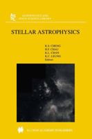 Stellar Astrophysics (Astrophysics and Space Science Library, Volume 254) 079236659X Book Cover