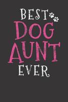 Notebook: Best Dog Aunt Funny Dog Lover Vintage 1083025627 Book Cover