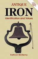 Antique Iron: Identification and Values 0891452389 Book Cover