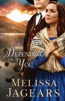Depending on You 194867808X Book Cover