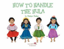A, Z, and Things in Between: How to Handle the Hula 1945623330 Book Cover