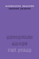 Reconciled Among the Stars 035920158X Book Cover