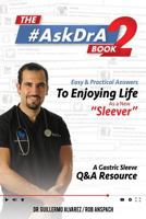 The #Askdra Book 2: Easy & Practical Answers to Enjoying Life as a New "Sleever." 0989466345 Book Cover