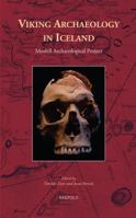 Viking Archaeology in Iceland: Mosfell Archaeological Project 2503544002 Book Cover