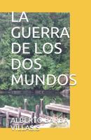 LA GUERRA DE LOS DOS MUNDOS (1) 1720024502 Book Cover