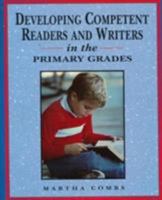 Developing Competent Readers and Writers in the Primary Grades 0133249220 Book Cover