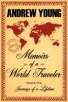 Memoirs of a World Traveler:Journeys of a Lifetime 1434317196 Book Cover