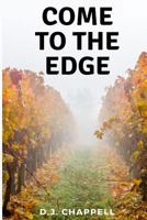 Come to the Edge 172980537X Book Cover