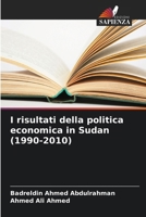 I risultati della politica economica in Sudan (1990-2010) (Italian Edition) 6208390974 Book Cover