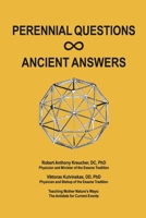 Perennial Questions - Ancient Answers B0CKYF562K Book Cover
