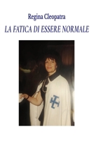 La fatica di essere normale (Italian Edition) B0F895XCXP Book Cover
