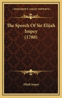 The Speech Of Sir Elijah Impey 1167234588 Book Cover