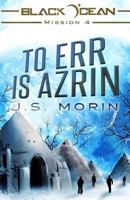 To Err is Azrin 1939233682 Book Cover