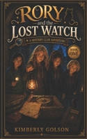 Rory and the Lost Watch B0H639K6WH Book Cover
