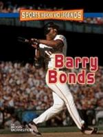 Barry Bonds (Sports Heroes and Legends) 0760750602 Book Cover