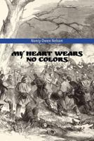 My Heart Wears No Colors 1942371659 Book Cover