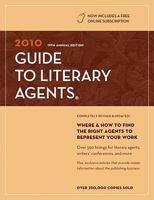 2010 Guide to Literary Agents [With Free Web Access] 1582975868 Book Cover