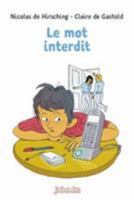 Le mot interdit 2747045188 Book Cover