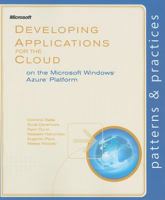 Developing Applications for the Cloud on the Microsoft® Windows Azure™ Platform 0735656061 Book Cover