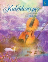 Kaleidoscopes for Violin Book 1 1959675001 Book Cover