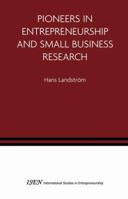 Pioneers in Entrepreneurship and Small Business Research 1441916784 Book Cover