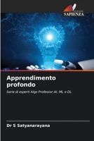Apprendimento profondo: Serie di esperti Algo Professor AI, ML e DL 6205989514 Book Cover