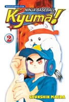 Ninja Baseball Kyuma Volume 2 1897376871 Book Cover