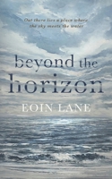 Beyond the Horizon 1982641541 Book Cover
