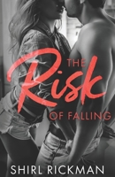 The Risk of Falling (The Falling Series) B09SPC6CKW Book Cover