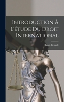 Introduction à L'étude du Droit International 1018280626 Book Cover