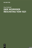 Der Wormser Reichstag von 1521 (German Edition) 3486747797 Book Cover