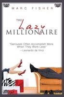 The Lazy Millionaire 0883911655 Book Cover