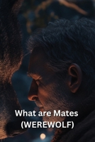 What are Mates (WEREWOLF) B0DSGB4MN9 Book Cover