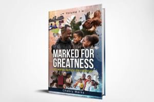 Marked for Greatness Family Edition: 40-week family devotional B0FKNS1H9Q Book Cover