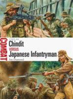 Chindit vs Japanese Infantryman – 1943–44 1472806514 Book Cover