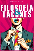 Filosofía & Tacones (Spanish Edition) B0DVT34W2P Book Cover