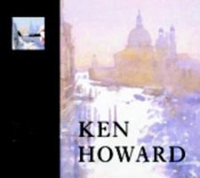 Ken Howard (Royal Academy Masterclass) 1903973082 Book Cover