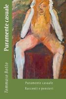 Puramente casuale: Racconti e pensieri 1977527140 Book Cover