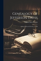 Genealogy of Jefferson Davis: Address Delivered October 9, 1908 1022011677 Book Cover