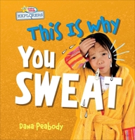 This Is Why You Sweat B0DVBGHN3L Book Cover