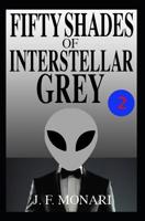 Fifty Shades of Interstellar Grey 2 1070720836 Book Cover