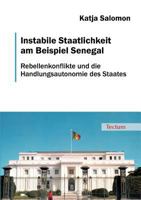 Instabile Staatlichkeit Am Beispiel Senegal 3828888887 Book Cover