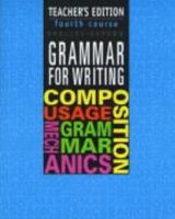 Grammar for Writing, 4th Course (Grammar for Writing Ser. 1) 082150309X Book Cover