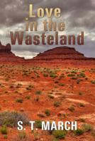 Love In The Wasteland 1530880904 Book Cover