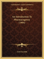 An Introduction to Pharmacognosy 1103392549 Book Cover