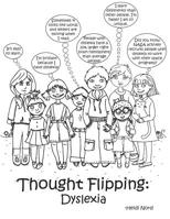 Thought Flipping: Dyslexia 153474553X Book Cover