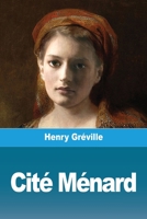 Cit� M�nard 1542989833 Book Cover