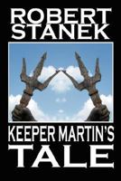 Ruin Mist: Keeper Martin's Tale (Ruin Mist Chronicles Series) 1575455153 Book Cover